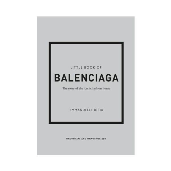 The little book of Balenciaga The little book of Balenciaga