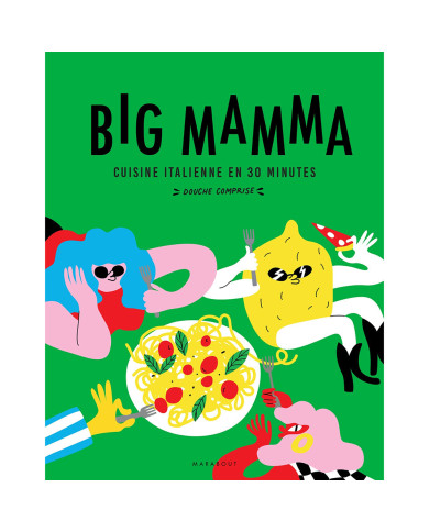 Big Mamma: Italian cuisine in 30 minutes including shower
