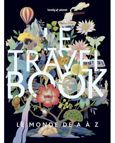 Le travel book : le monde ed A à Z