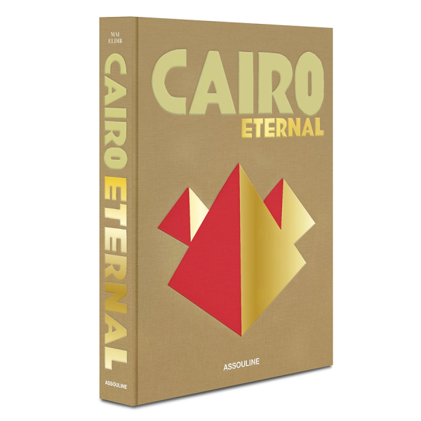 Cairo Eternal - Assouline Cairo Eternal - Assouline