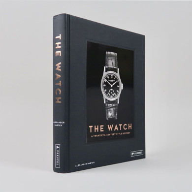 The Watch: A Twentieth Century Style History The Watch: A Twentieth Century Style History