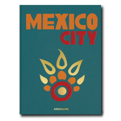 Mexico city - Assouline Mexico city - Assouline