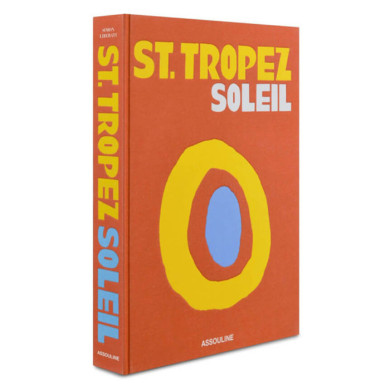 St. Tropez Soleil - Assouline St. Tropez Soleil - Assouline