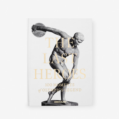 The Last Heroes: 100 moments of Olympics Legend - Assouline The Last Heroes: 100 moments of Olympics Legend - Assouline
