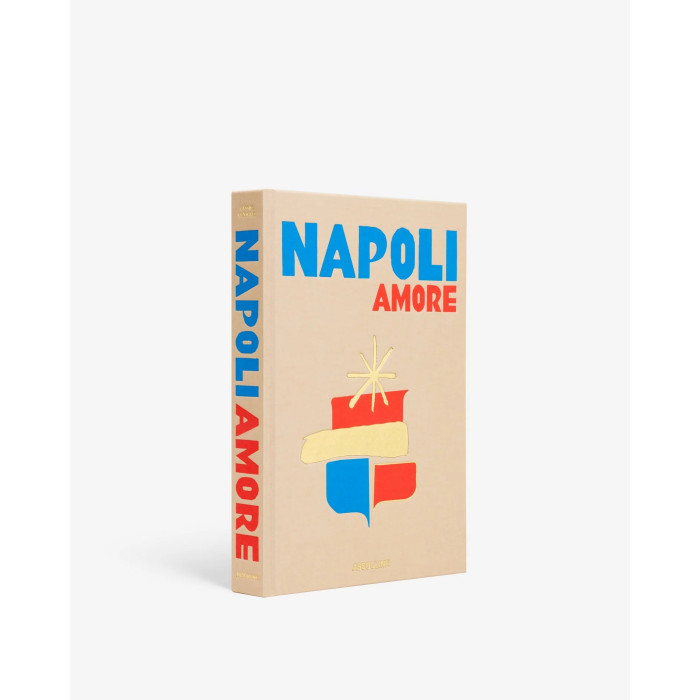 Napoli Amore - Assouline Napoli Amore - Assouline