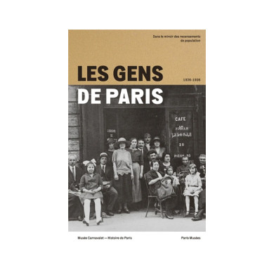 Les gens de Paris 1926-1936 : Dans le miroir des recensements de population