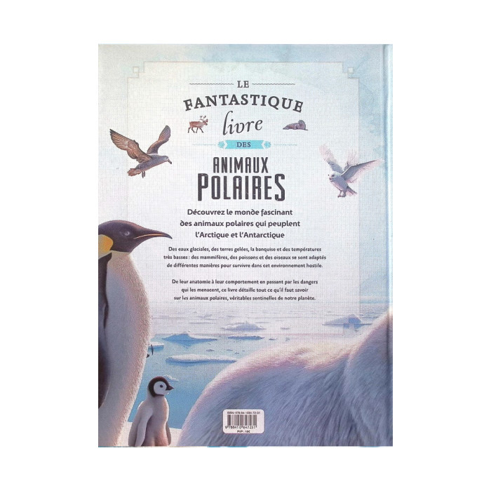 Le fantastique livre des animaux polaires