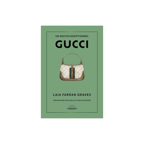 Gucci : Un destin exceptionnel
