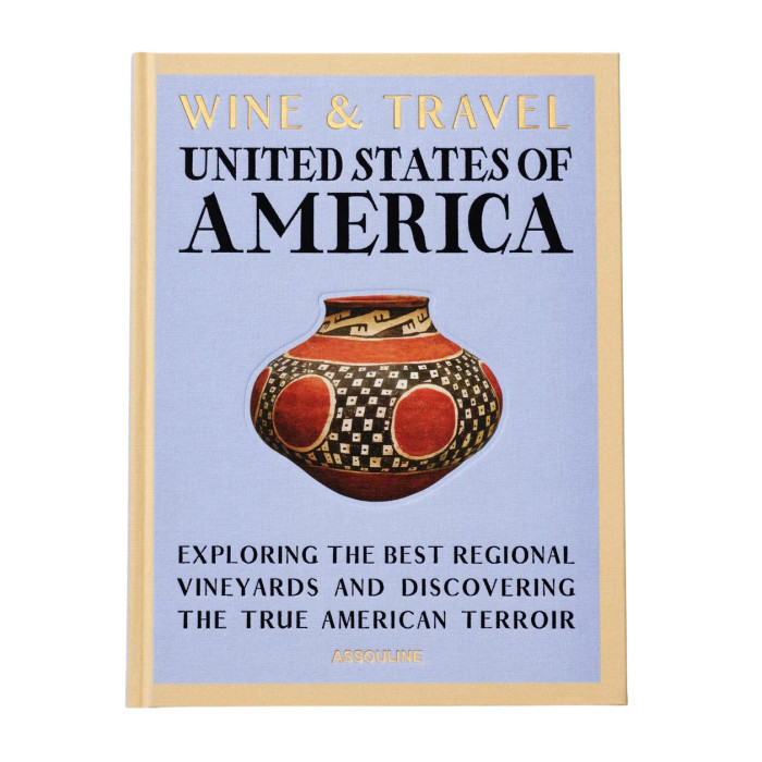 Wine & Travel United States of America - édition de luxe en anglais - Assouline