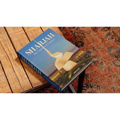 Sharjah: The Capital of Culture - Assouline