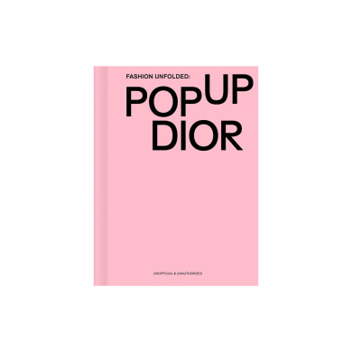 Fashion Unfolded: Pop-Up Dior