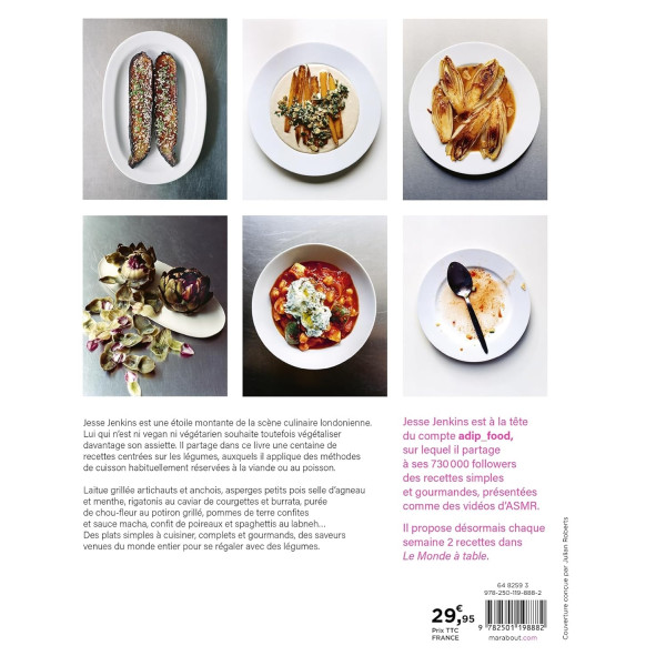 Cuisiner avec les légumes : grillés, marinés, vapeur, caramélisés, mijoté, rôtis, panés...