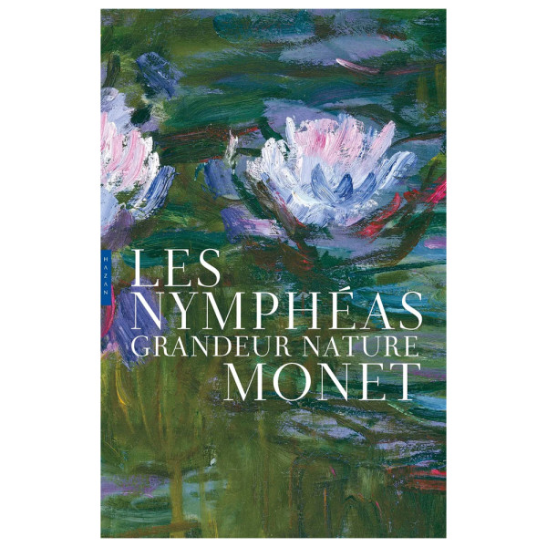 Les Nymphéas grandeur nature (Edition de luxe)