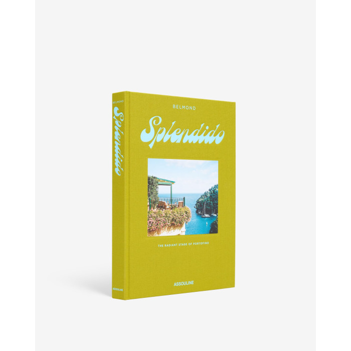 Splendido: The Radiant Stage of Portofino - Assouline