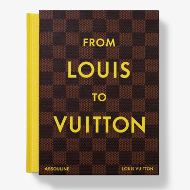 From Louis to Vuitton (French) - Assouline