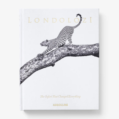 Londolozi: The Safari that Changed Everything - Assouline