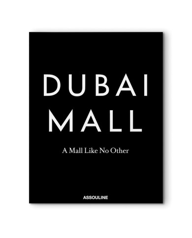 Dubai Mall: A mall like no other - Assouline