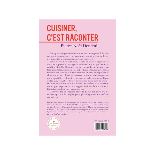 Cuisiner, c'est raconter - Une anthropologie sensible de la cuisine et de ce qui se mange