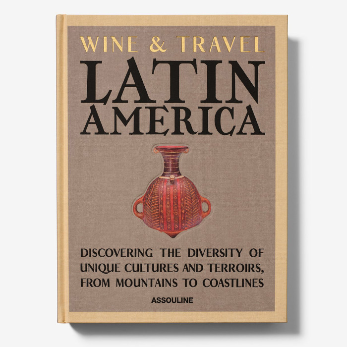 Wine & Travel Latin America - Assouline