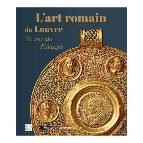 L'art romain du Louvre : un monde d'images