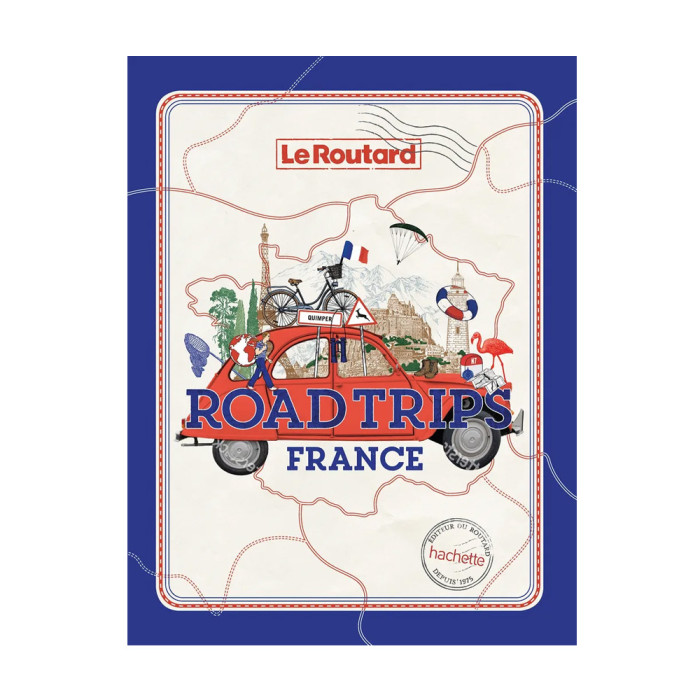 Guide du Routard : road trips France