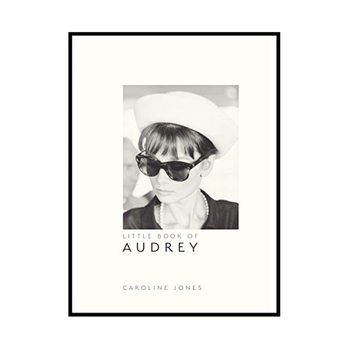 The little book of Audrey Hepburn