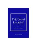 The little book of Yves Saint Laurent